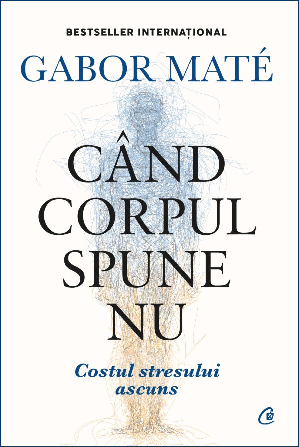 Cand-corpul-spune-nu_coperta-site20copy.jpg Când corpul spune nu. Ediție de colecție