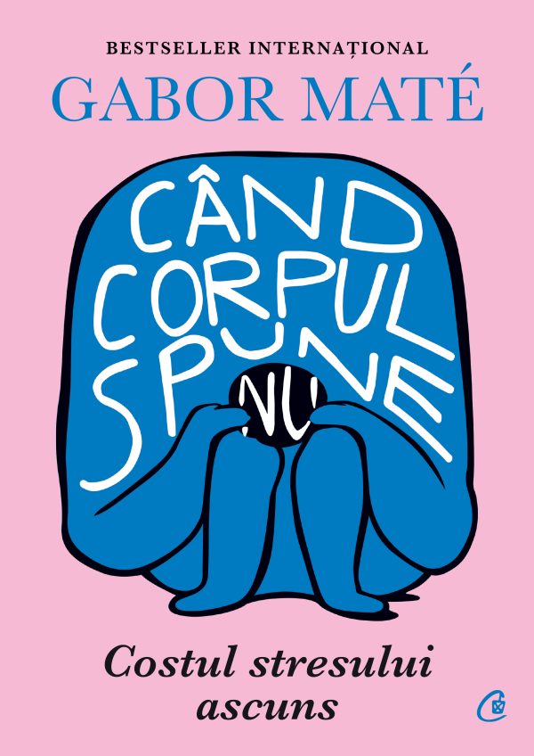 Cand20corpul20spune20nu_coperta201.jpg Când corpul spune nu