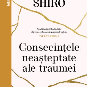 Consecintele20neasteptate20ale20traumei_Coperta_1.jpg Consecințele neașteptate ale traumei