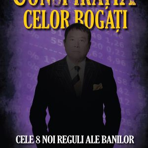 Conspiratia-celor-bogati_coperta-1.jpg Conspiraţia celor bogaţi