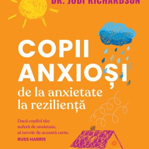 Copii-anxiosi_coperta-1_site.jpg Copii anxioși