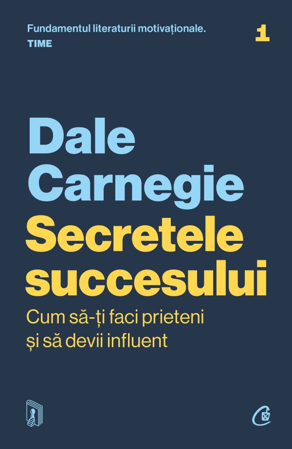 Cum20sa-ti20faci20prieteni20si20sa20devii20influent_coperta_1.jpg Secretele succesului. Cum să-ți faci prieteni și să devii influent
