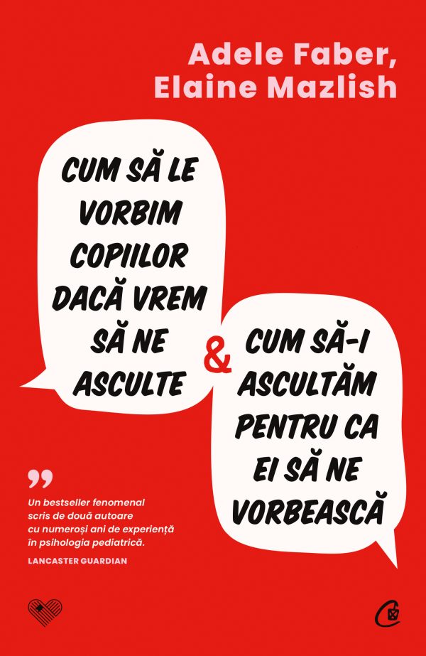 Cum20sa20le20vorbim20copiilor_coperta120copy.jpg Cum să le vorbim copiilor dacă vrem să ne asculte și cum să-i ascultăm pentru ca ei să ne vorbească
