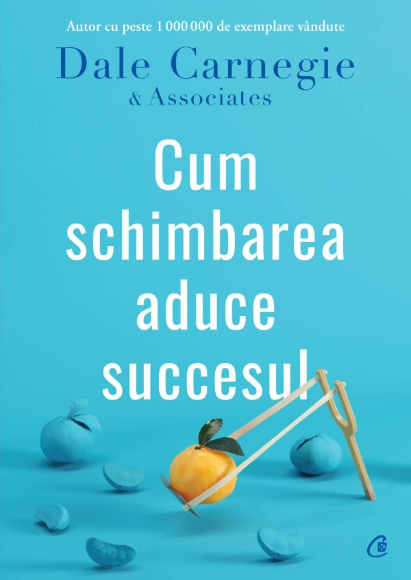 Cum schimbarea aduce succesul