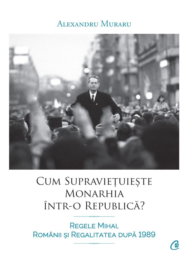 Cum20supravietuieste20monarhia.jpg Cum supraviețuiește monarhia într-o republică?
