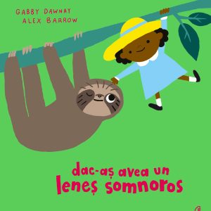Dac-aș avea un leneș somnoros