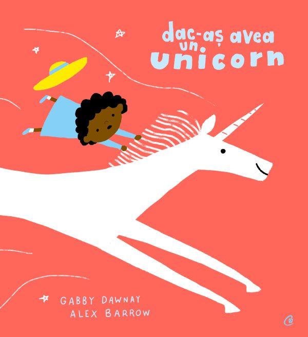 Dac-as20avea20un20unicorn_coperta201.jpg Dac-aș avea un unicorn