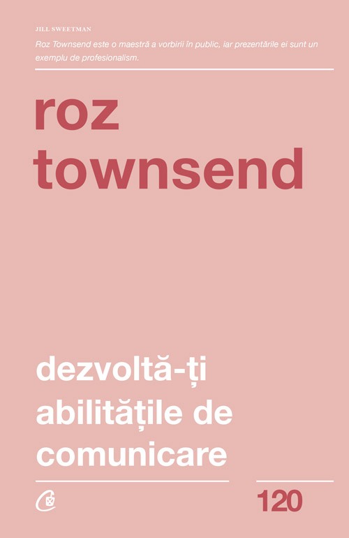 Dezvolta-ti-abilitatile-de-comunicare_coperta.jpg Dezvoltă-ți abilitățile de comunicare