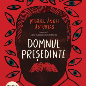 Domnul-Presedinte_supracoperta-1_site.jpg Domnul Președinte