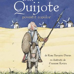 Don20Quijote_coperta1.jpg Don Quijote povestit copiilor