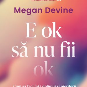 E-ok-sa-nu-fii-ok_coperta-1_site.jpg E ok să nu fii ok