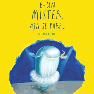 E-un20mister20asa20se20pare_Coperta1M.jpg E-un mister, așa se pare...