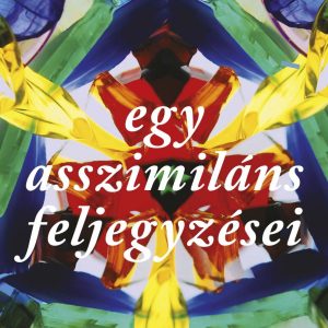 EGY20ASSZIMILANS20FELJEGYZESE.jpg Egy asszimiláns feljegyzései
