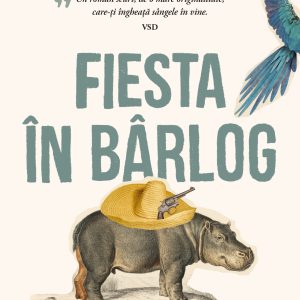 Fiesta20in20barlog_coperta_1.jpg Fiesta în bârlog
