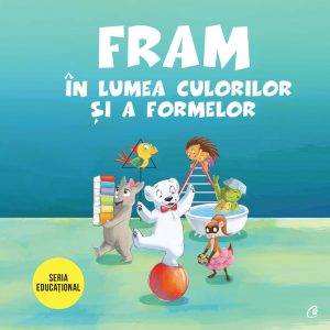 Fram20EDU201_culoriforme.jpg Fram în lumea culorilor și a formelor