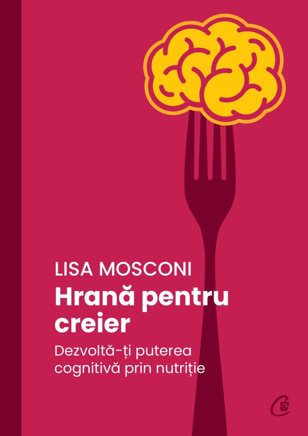 Hrana20pentru20creier_coperta201.jpg Hrană pentru creier