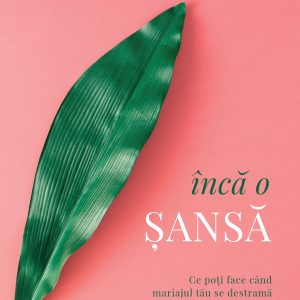 Inca20o20sansa_coperta_1m.jpg Încă o șansă