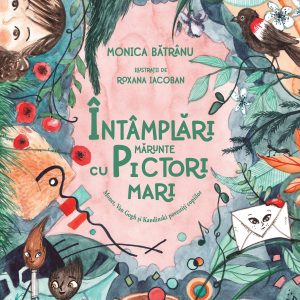 Intamplari_marunte_cu_pictori_mari.jpg Întâmplări mărunte cu pictori mari