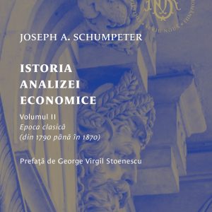 Istoria analizei economice. Epoca clasică (din 1790 până în 1870)