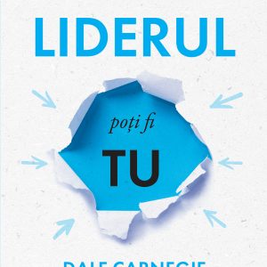 Liderul_potifitu_coperta_1.jpg Liderul poți fi tu