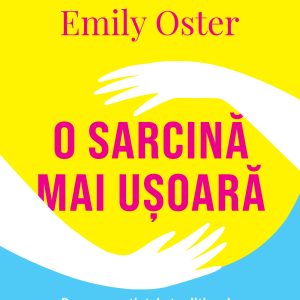 O-sarcina-mai-usoara_coperta-1.jpg O sarcină mai ușoară