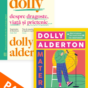 Pachet Dolly Alderton – „Sinceritate, dragoste și viață modernă“
