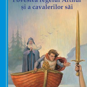 Povestea regelui Arthur şi a cavalerilor săi