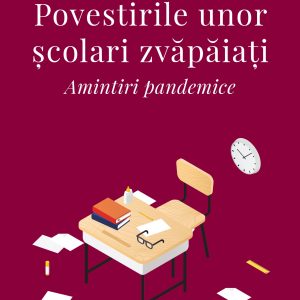 Povestirile20unor20scolari20zvapaiati_coperta1.jpg Povestirile unor școlari zvăpăiați