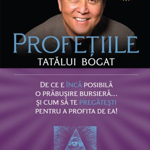 Profețiile tatălui bogat
