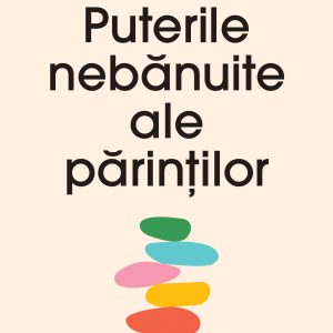 Puterile20nebanuite20ale20parintilor_coperta1.jpg Puterile nebănuite ale părinților