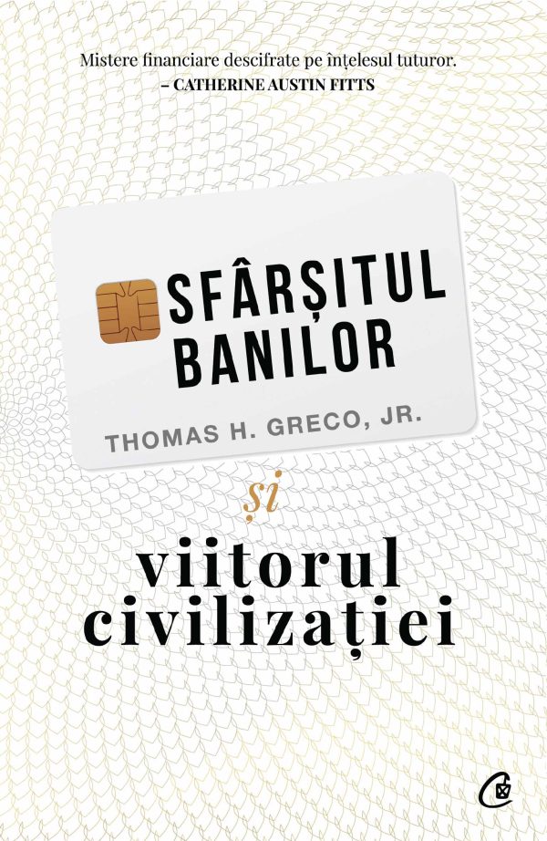 Sfarsitul20banilor_cop1.jpg Sfârșitul banilor și viitorul civilizației