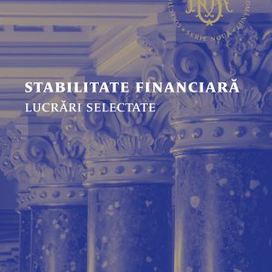 Stabilitate financiară. Lucrări selectate