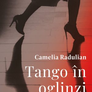 Tango în oglinzi