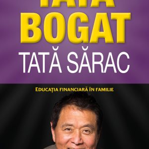 Tata-bogat-tata-sarac_2021_coperta.jpg Tată bogat, tată sărac. Ediție de colecție
