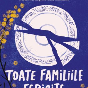 Toate20familiile20fericite_Coperta1.jpg Toate familiile fericite