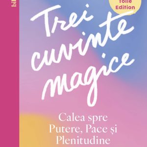 Trei20cuvinte20magice_coperta_1.jpg Trei cuvinte magice