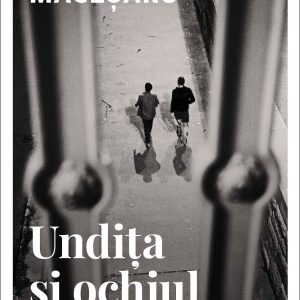 Undita20si20ochiul_coperta_outline.jpg Undița și ochiul