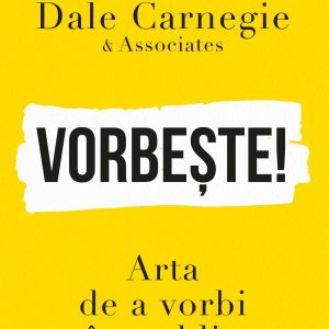 Vorbeste20Arta20de20a20vorbi20in20public_Coperta_1.jpg Vorbește!
