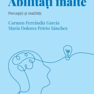 Abilitati inalte. Volumul 48. Descopera Psihologia
