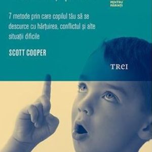 Alege cuvintele, nu batele si pietrele. 7 metode prin care copilul tau sa se descurce cu hartuirea, conflictul si alte situatii dificile