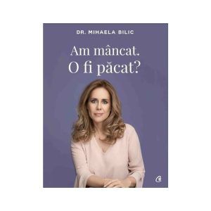 Am mancat. O fi pacat?