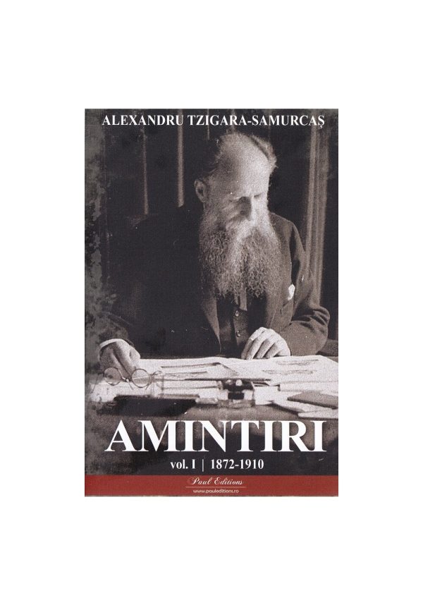 Amintiri Vol.1: 1872-1910