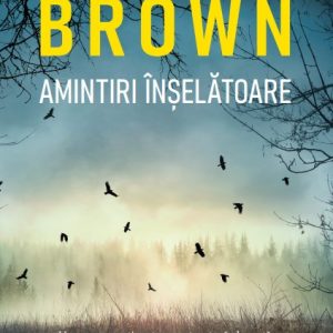 amintiri_inselatoare_dream_books.jpg Amintiri inselatoare (vol. 31)