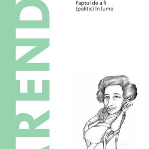 Arendt. Descopera Filosofia