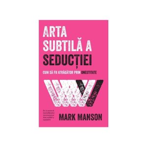 Arta subtila a seductiei