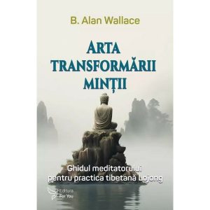 Arta transformarii mintii