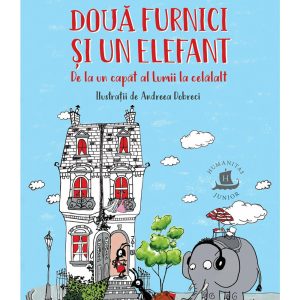 augustin-cupsa-doua-furnici-si-un-elefant-9789735081652-48485-4.jpeg Doua furnici si un elefant