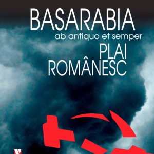 Basarabia, plai românesc