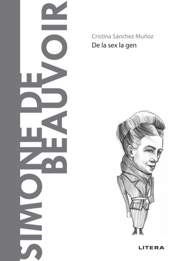 Simone de Beauvoir. Descopera Filosofia
