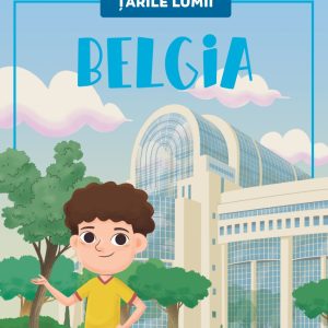 Belgia. Volumul 43. Tarile lumii